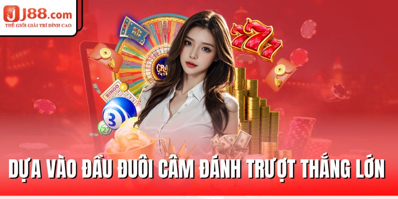 dua-vao-dau-duoi-cam-danh-truot-thang-cao