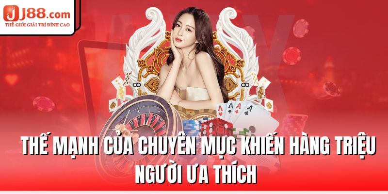 the-manh-cua-chuyen-muc-khien-hang-trieu-nguoi-ua-thich