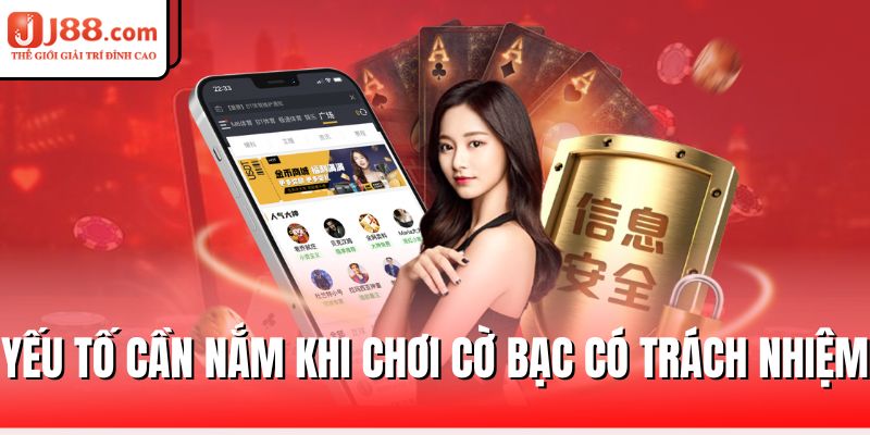 yeu-to-can-nam-khi-choi-co-bac-co-trach-nhiem