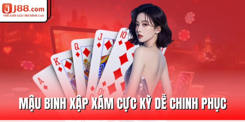 Chơi Mậu Binh Đổi Thưởng Hấp Dẫn Ngay Tại J88 1 mau-binh-xap-xam-cuc-ky-de-chinh-phuc